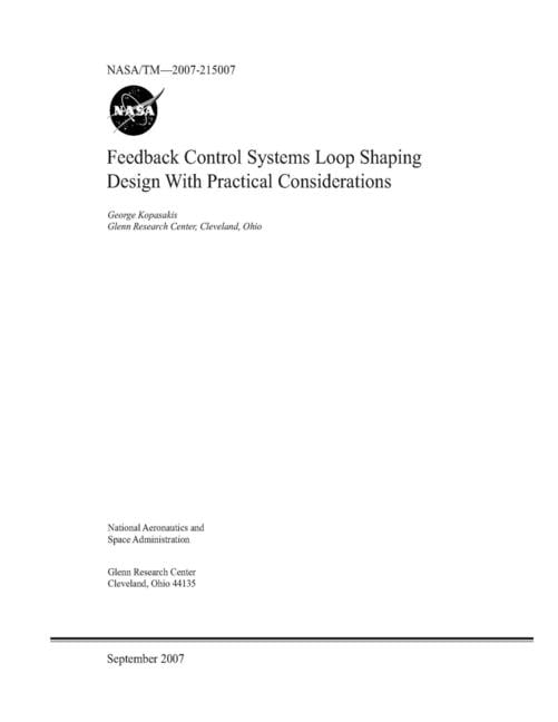 Feedback Control Systems Loop Shaping Design with Practical