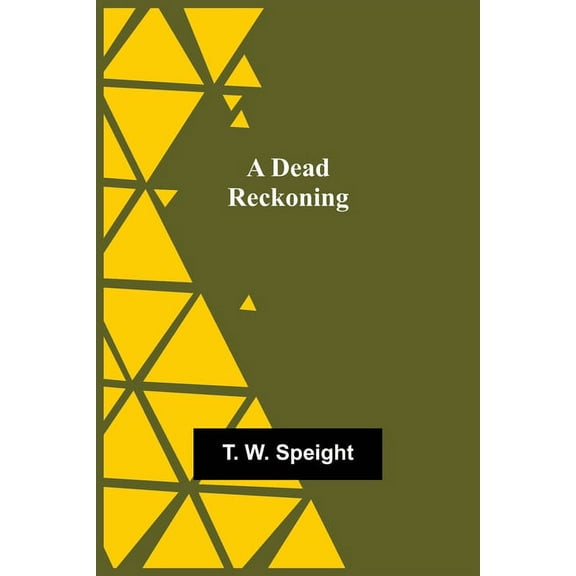 A Dead Reckoning, (Paperback)