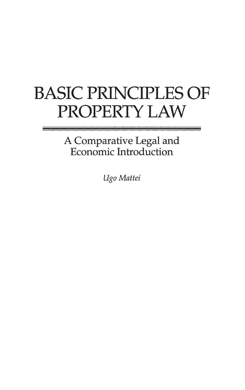 Contributions in Legal Studies Basic Principles of Property Law A