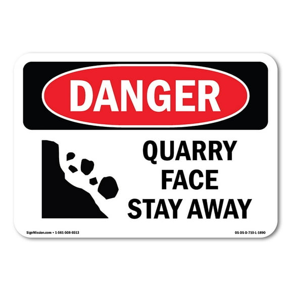 OSHA Danger Sign - Quarry Face Stay Away | Decal | Protect Your Business, Construction Site, Warehouse & Shop Area |  Made in The USA