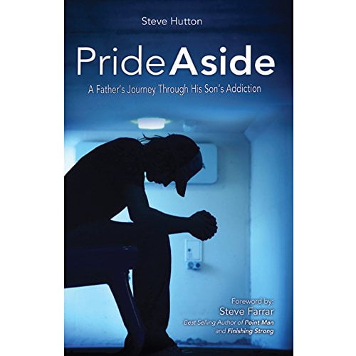 Pre-Owned Pride Aside: A Fathers Journey Through His Sons Addiction Paperback