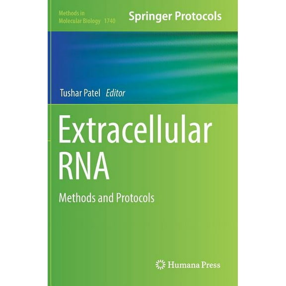 Methods in Molecular Biology Extracellular RNA: Methods and Protocols, Book 1740, (Hardcover)