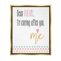 Stupell Industries Dear Dreams Motivational Phrase Graphic Art Metallic Gold Floating Framed Canvas Print Wall Art, Design by Alli Rogosich