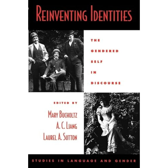 Pre-Owned Reinventing Identities: The Gendered Self in Discourse (Studies in Language and Gender), 9780195126303, 0195126300, Paperback, 1 edition