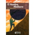 thumbnail image 1 of EL HOMBRE MEDIOCRE LIBRERIA UNIVERSITARIA JOSE INGENIEROS, 1 of 1
