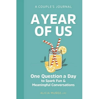 The Joyfully Married Couple's Journal: A Year of Questions to Ignite Fun  Conversations and Grow your Love (Paperback)