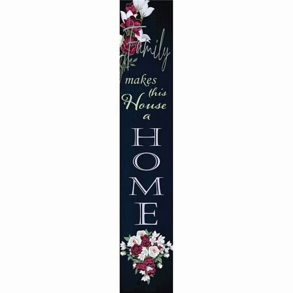 Beechdale Frames 337306 4 x 24 in. Family Makes This House A Home Porch Sign
