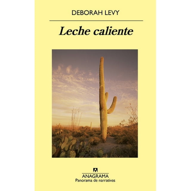 LECHE CALIENTE ANAGRAMA DEBORAH LEVY