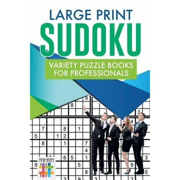 Large Print Sudoku Variety Puzzle Books for Professionals (Paperback)(Large Print)