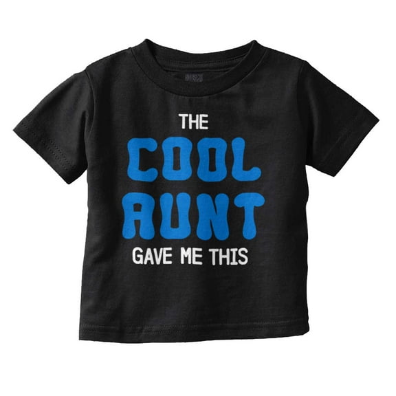 Cool Aunt Niece Nephew Present Cute Toddler Boy Girl T Shirt Infant Toddler Brisco Brands 6M