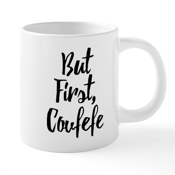 CafePress - But First, Covfefe - 20 Oz White Ceramic Mega Mug