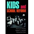 thumbnail image 1 of Pre-Owned Kids and School Reform (Hardcover) 0787910651 9780787910655, 1 of 1