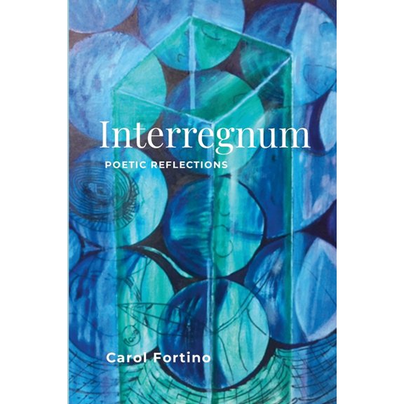 Interregnum: Poetic Reflections, (Paperback)