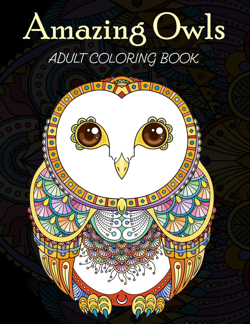 Download Amazing Owls Adult Coloring Book: Grate Coloring Book for Adults Featuring Beautiful, Stress ...