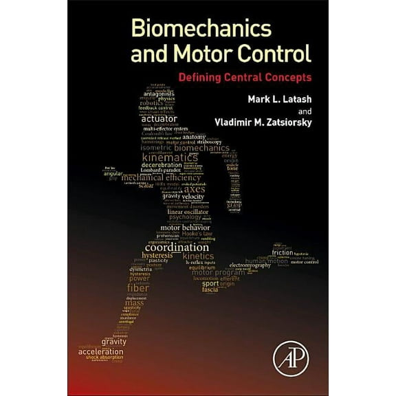 Biomechanics and Motor Control: Defining Central Concepts, (Hardcover)