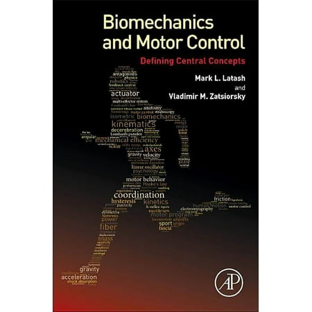 Biomechanics and Motor Control: Defining Central Concepts (Hardcover)
