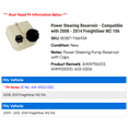 thumbnail image 2 of Power Steering Reservoir - Compatible with 2008 - 2014 Freightliner M2 106 2009 2010 2011 2012 2013, 2 of 4