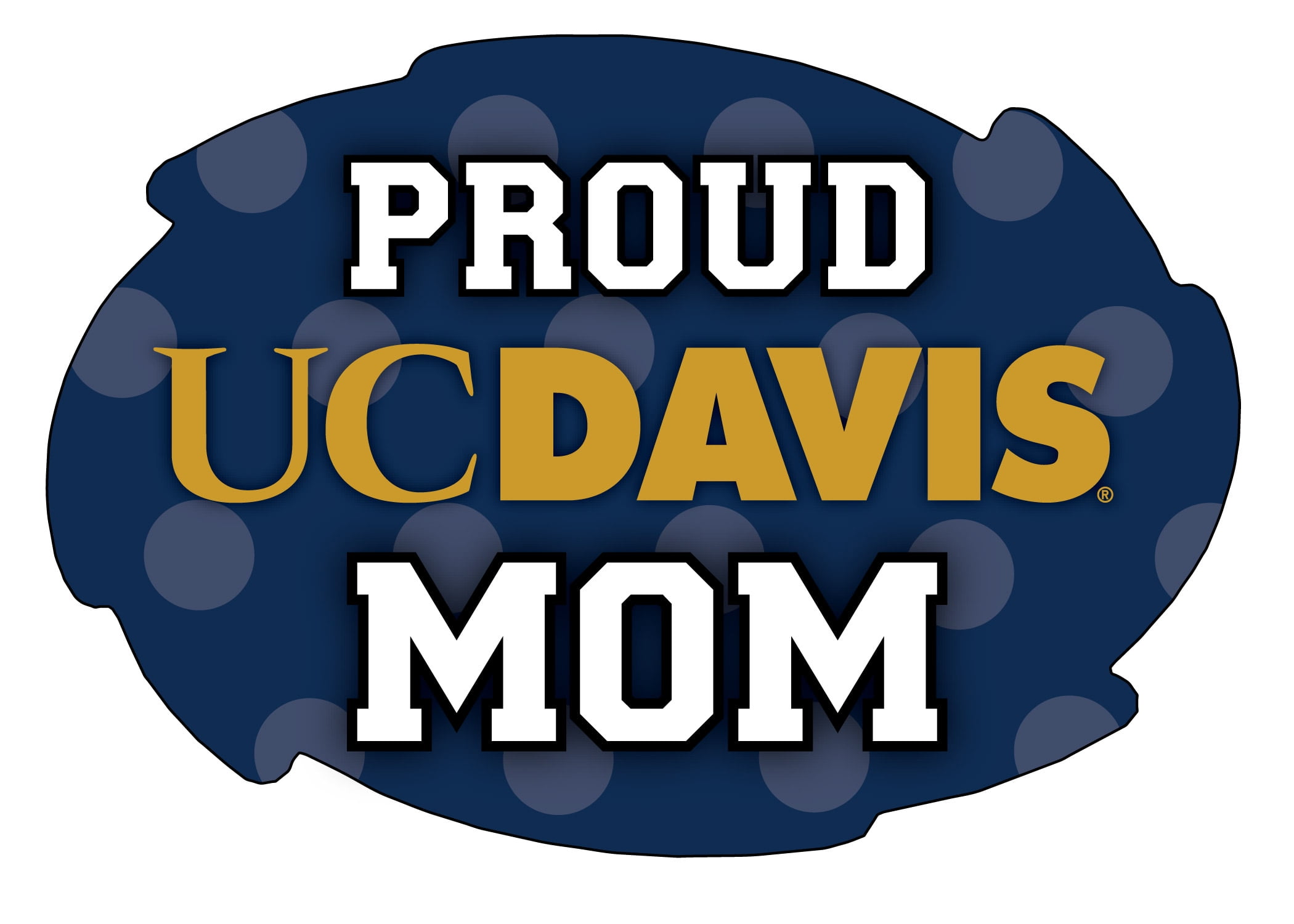 UC Davis Aggies NCAA Collegiate Trendy Polka Dot Proud Mom 5" x 6