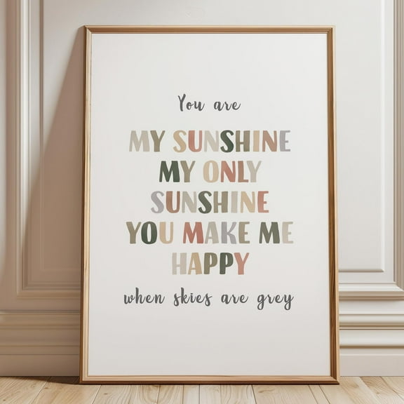 You Are My Sunshine My Only Sunshine, Neutral Nursery Wall Decor, Neutral Playroom Print, Girls Room Decor, Decor For Living Room Bedroom, 8x12 UNFRAMED