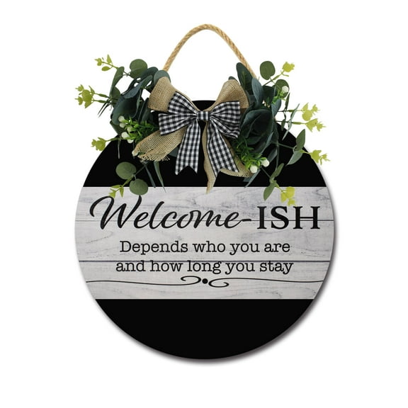 Welcome-ish Sign for Front Door Hanging Seasons Sign Outdoor Rustic Round Wood Wreaths Wall Decor Farmhouse Porch Wreaths Decorations Housewarming Gift