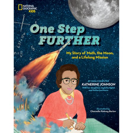 Pre-Owned One Step Further: My Story of Math, the Moon, and a Lifelong Mission (Hardcover) 1426371934 9781426371936