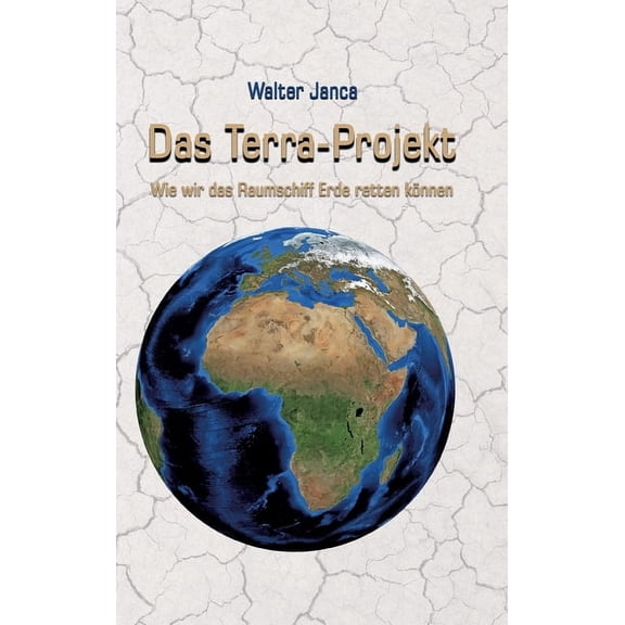 Das Terra-Projekt (Hardcover)