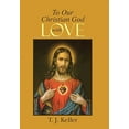 thumbnail image 2 of To Our Christian God with Love (Hardcover), 2 of 2