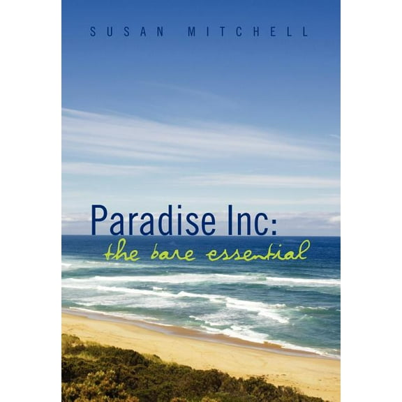 Paradise Inc : The Bare Essential