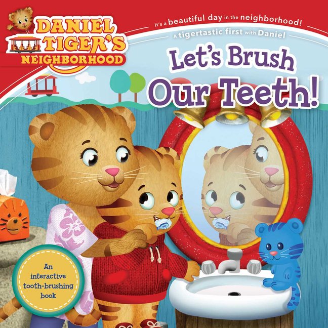 Daniel Tiger's Neighborhood Let's Brush Our Teeth! (Paperback