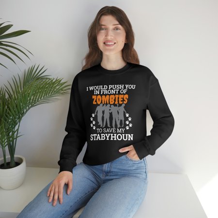 Push You In Front of Zombies to save Stabyhoun Dog Unisex Sweatshirt S-2XL