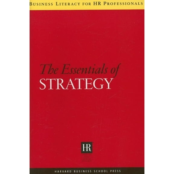 Pre-Owned The Essentials of Strategy (Paperback) by Harvard Business Review