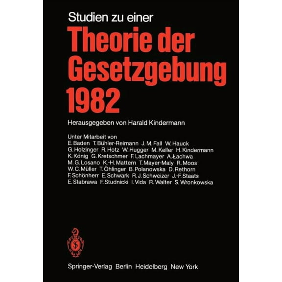 Studien Zu Einer Theorie Der Gesetzgebung 1982, (Paperback)