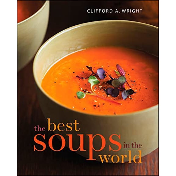 Pre-Owned The Best Soups in the World (Paperback) 0470180528 9780470180525