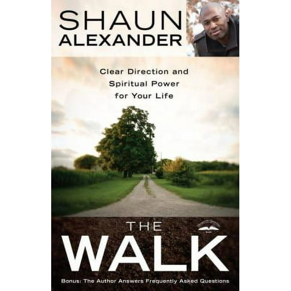 Pre-Owned The Walk: Clear Direction and Spiritual Power for Your Life (Paperback) 0307730255 9780307730251