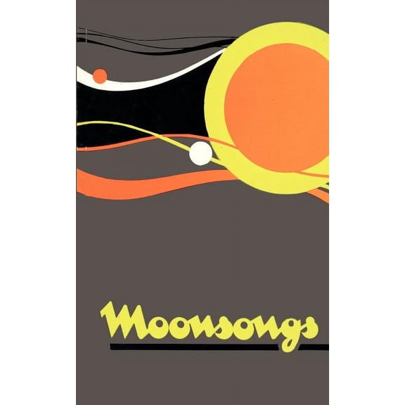 Moonsongs, (Paperback)