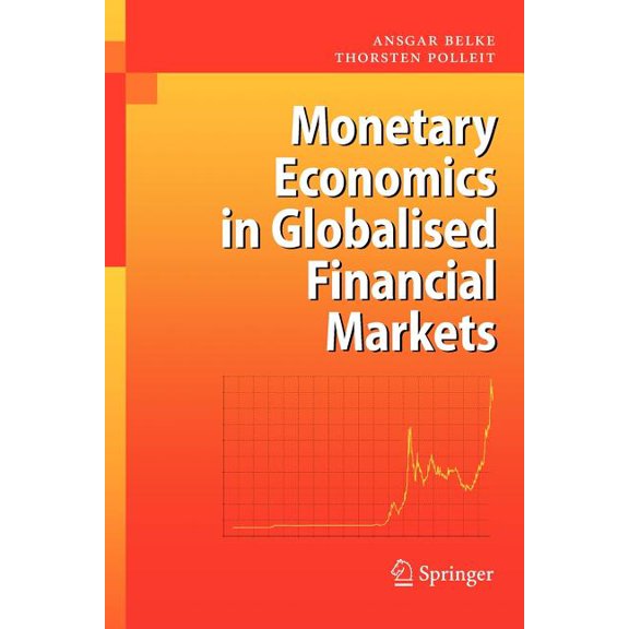Monetary Economics in Globalised Financial Markets, (Paperback)