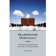 thumbnail image 1 of Pre-Owned Shareholder Democracy: A Primer on Shareholder Activism and Participation (Paperback) 1594609195 9781594609190, 1 of 1