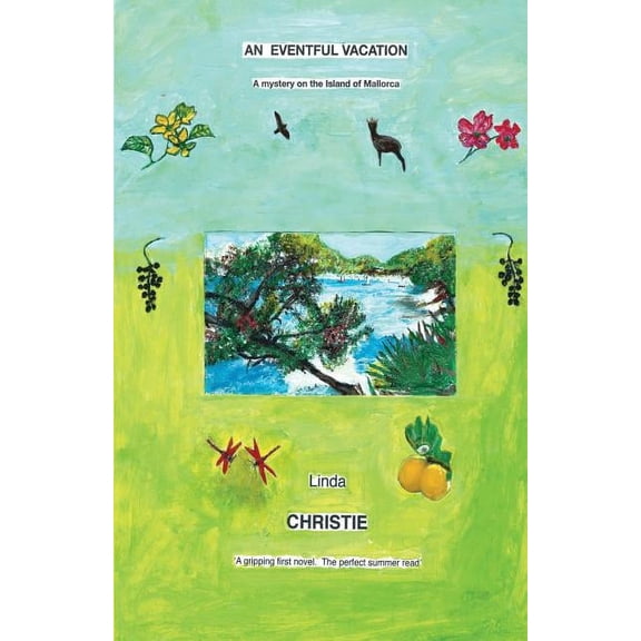 An Eventful Vacation - A Mystery on the Island of Mallorca (Paperback)