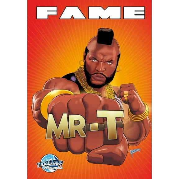 Fame: Mr. T, (Paperback)