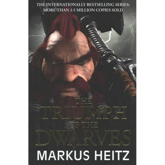 The Triumph of the Dwarves Markus Heitz (Paperback)
