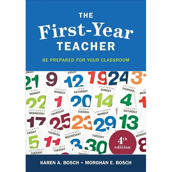 The First-Year Teacher: Be Prepared for Your Classroom, (Paperback)