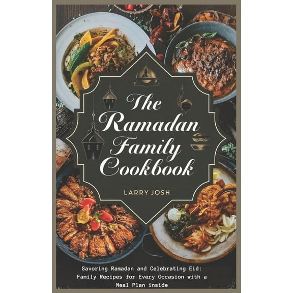 The Ramadan Family Cookbook (Paperback)