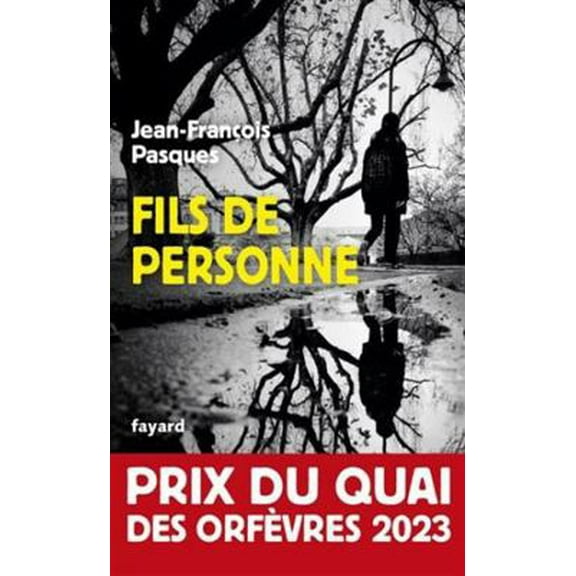 Pre-Owned Fils de personne: Prix du Quai des Orfèvres 2023 (Unknown) 2213725101 9782213725109