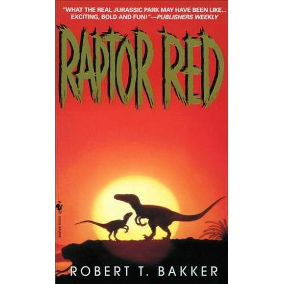 Pre-owned Raptor Red, Paperback by Bakker, Robert T., ISBN 0553575619, ISBN-13 9780553575613