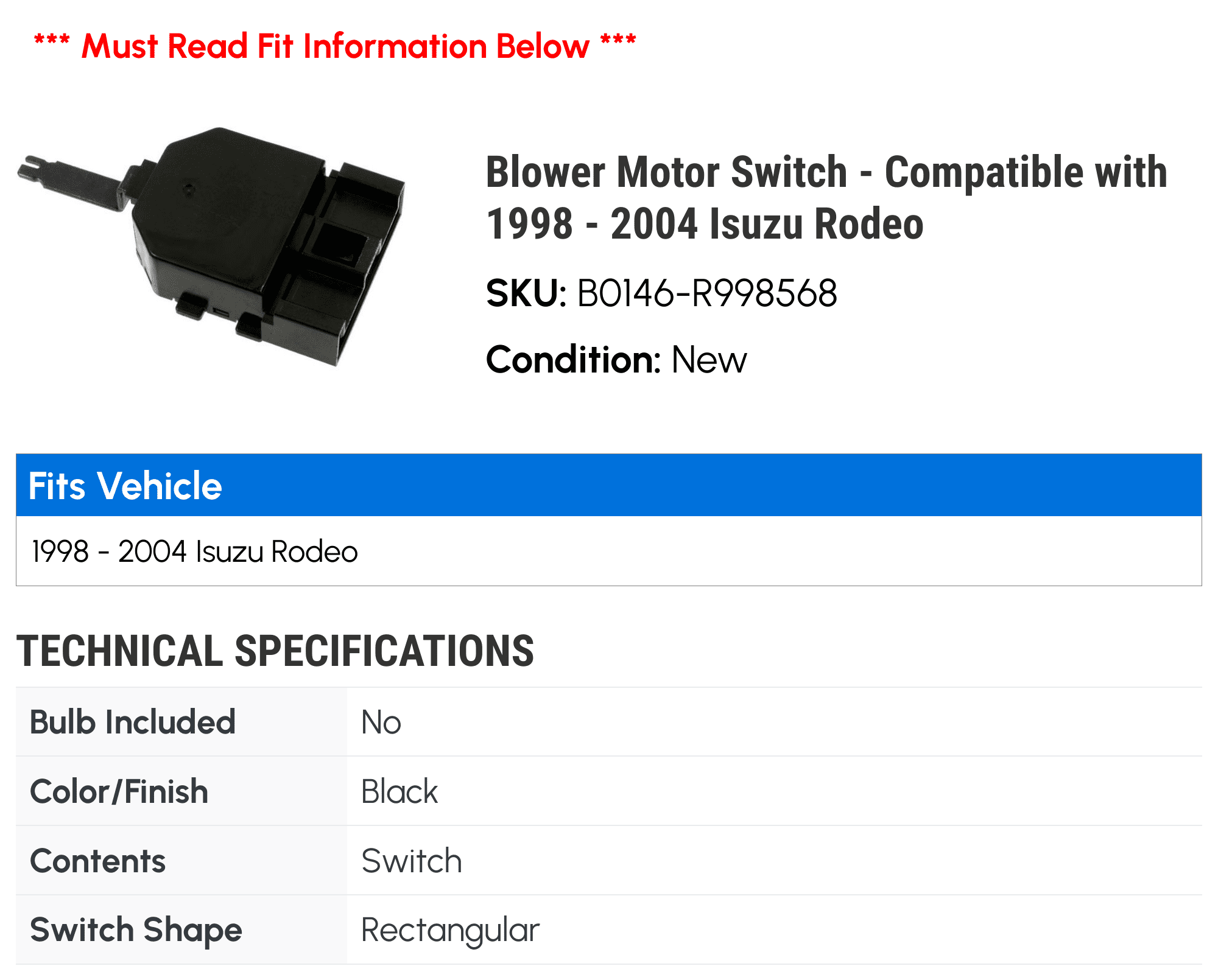 Blower Motor Switch - Compatible with 1998 - 2004 Isuzu Rodeo 1999 2000 2001 2002 2003