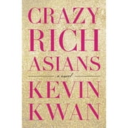 Pre-Owned Crazy Rich Asians (Hardcover 9780385536974) by Kevin Kwan