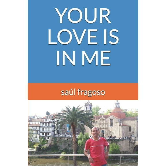 Your Love Is in Me (Paperback)
