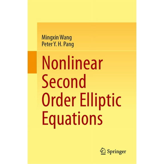 Nonlinear Second Order Elliptic Equations, (Hardcover)
