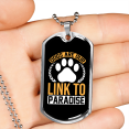 thumbnail image 2 of Dogs Are Link to Paradise Paw Necklace Stainless Steel or 18k Gold Dog Tag 24" Chain, 2 of 8