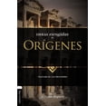 thumbnail image 1 of Obras Escogidas de Orígenes Editorial Clie Alfonso Ropero, 1 of 1